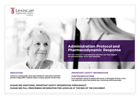 Download the Lexiscan administration protocol and pharmacologic response brochure